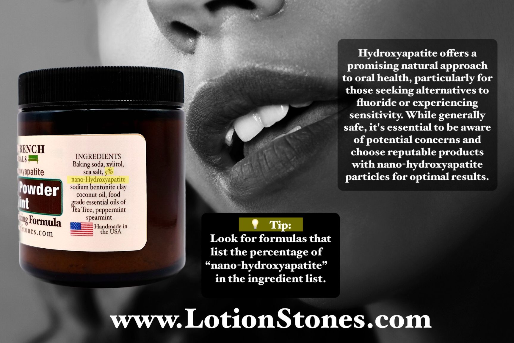 Tip Look for formulas that list the percentage of nano hydroxyapatite in the ingredient list